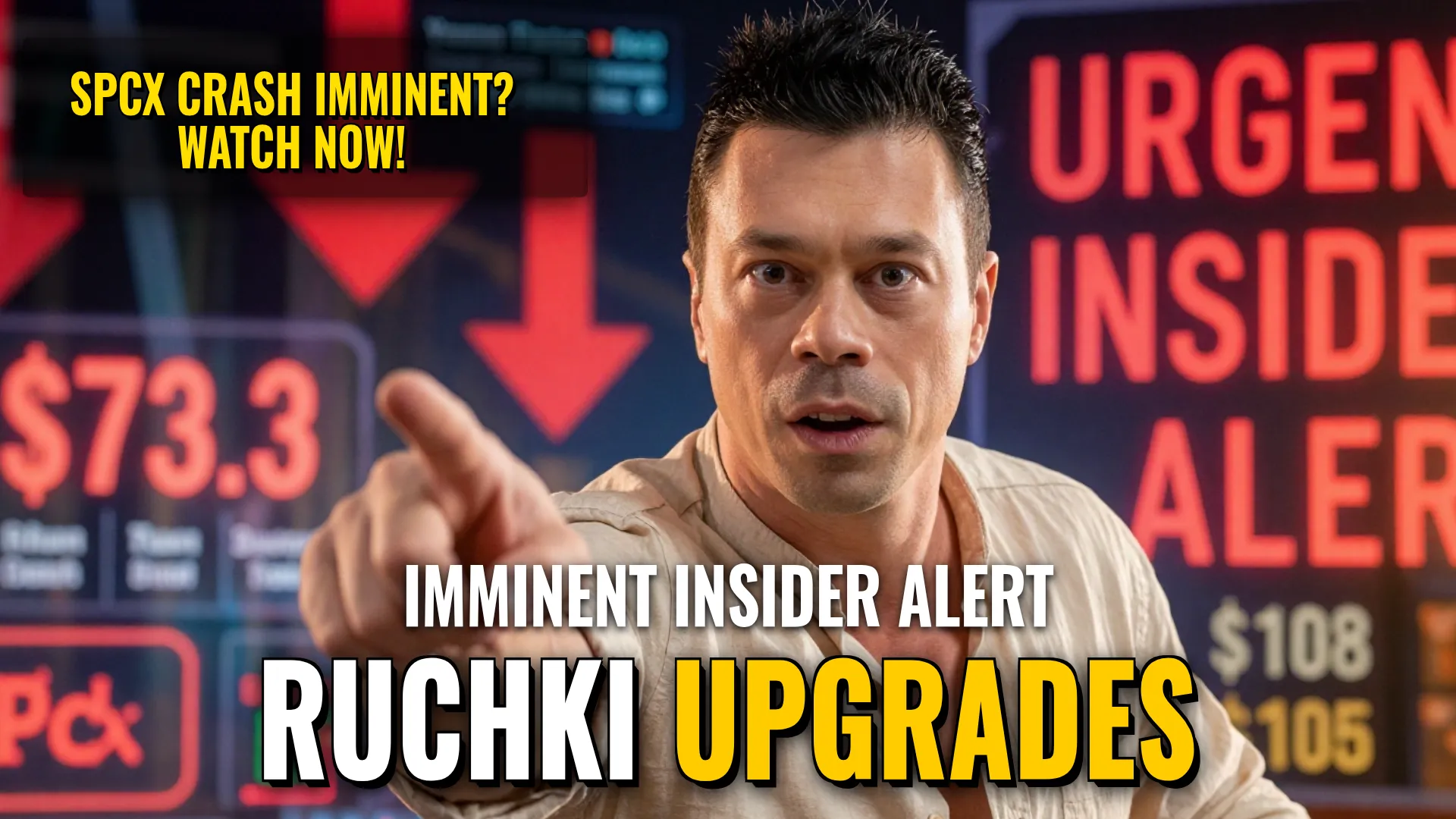 Inside Report: Imminent 'Ruchki' Upgrades & Aggressive SPCX Shorting